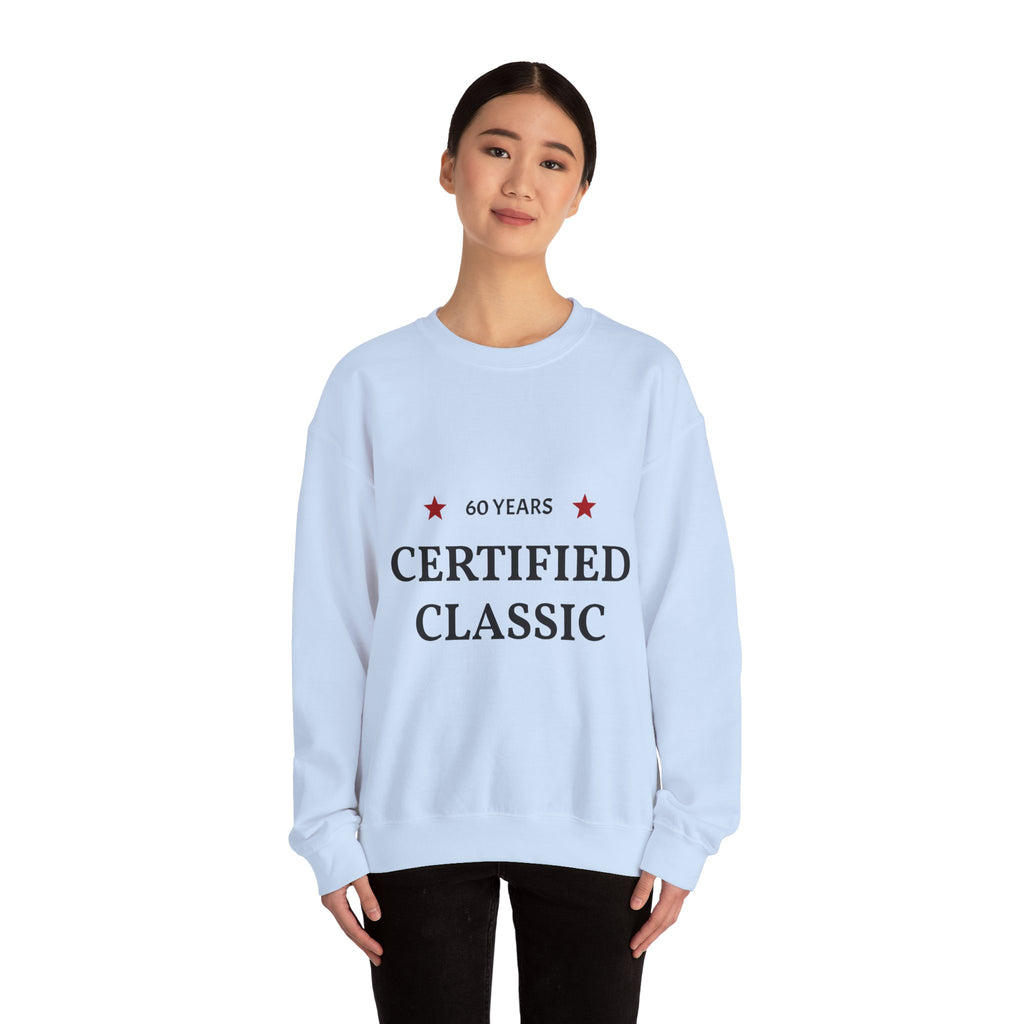 Crewneck Sweatshirt - "60 Years Certified Classic" Retro Anniversary Pullover