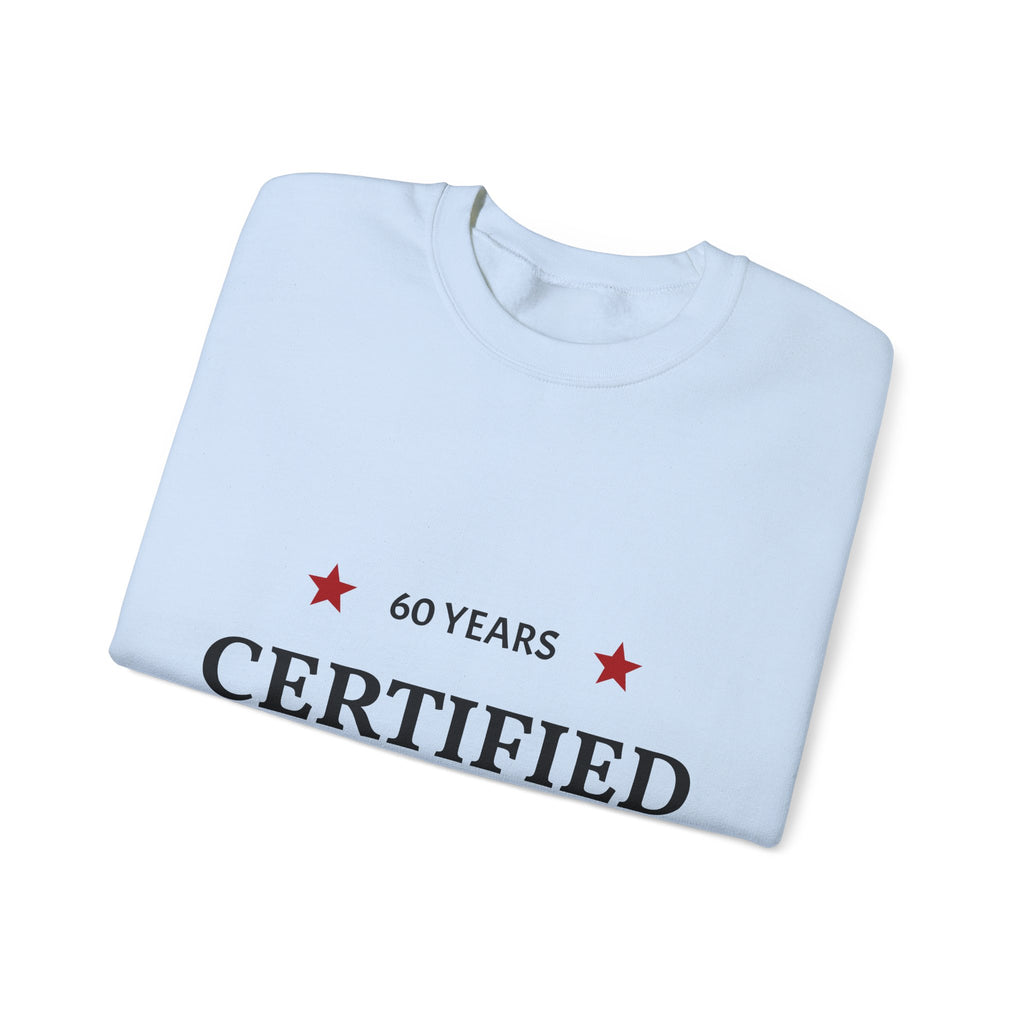 Crewneck Sweatshirt - "60 Years Certified Classic" Retro Anniversary Pullover