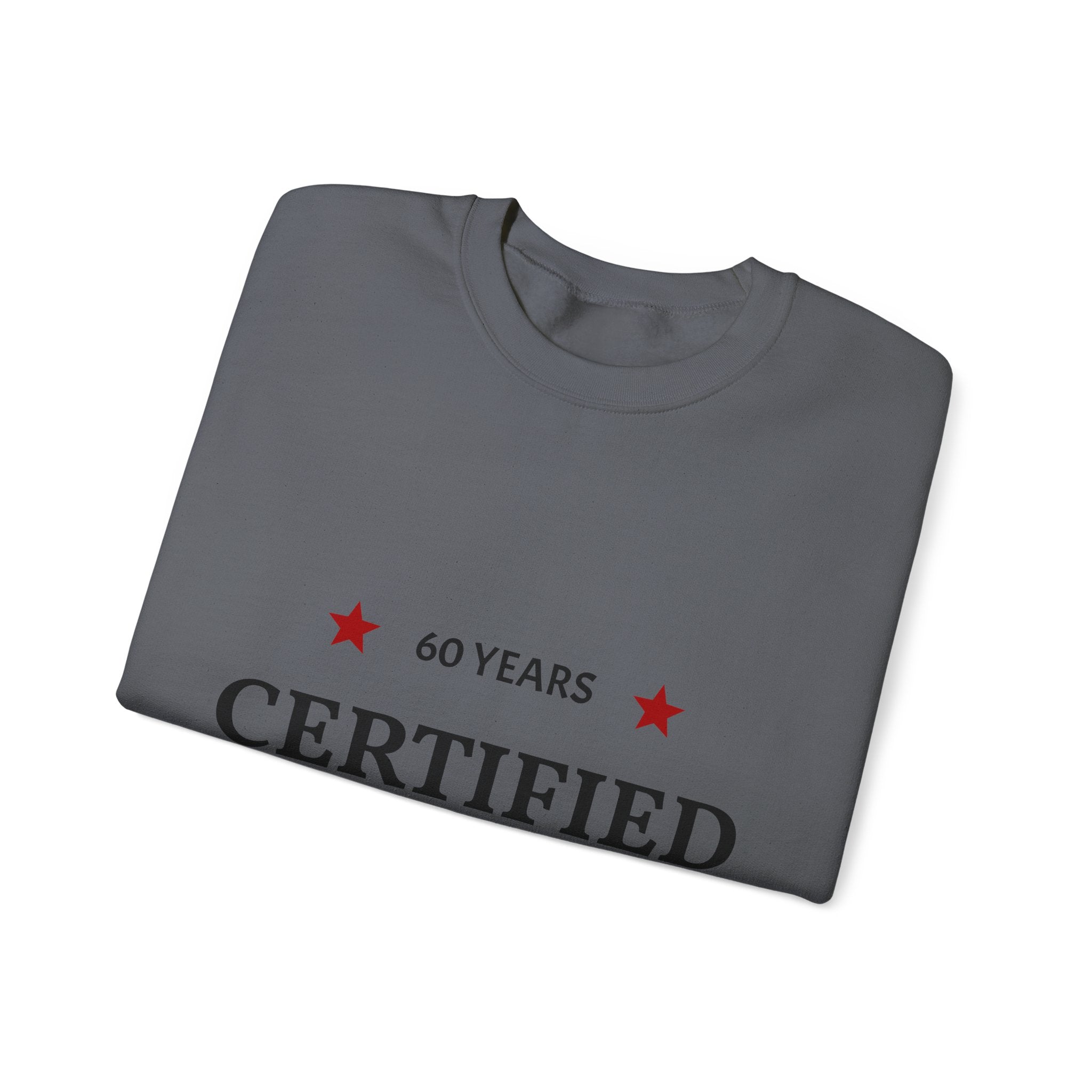 Crewneck Sweatshirt - "60 Years Certified Classic" Retro Anniversary Pullover